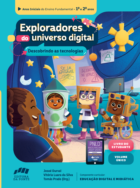 Exploradores do universo digital — Descobrindo as tecnologias